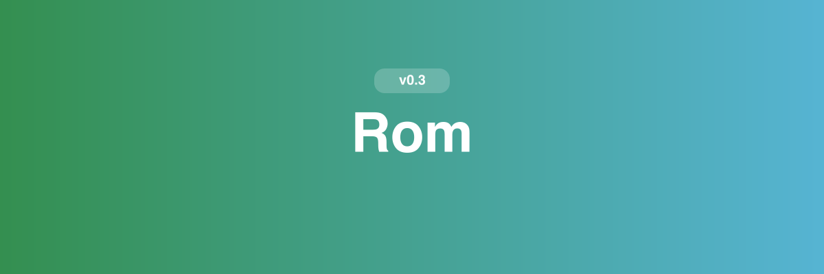 v 0.3 - Rom
